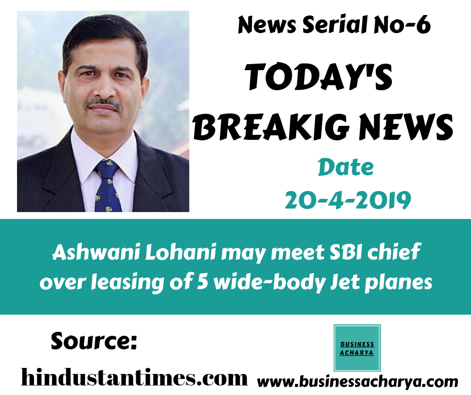 Ashwani Lohani may meet SBI chief over leasing of 5 wide-body Jet planes #AshwaniLohani